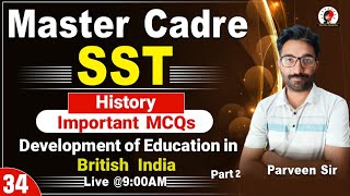 SST Master Cadre 2024  History Important MCQs  Development of education in British India  34 [upl. by Lowenstein]