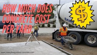 Concrete Cost Per Yard [upl. by Deedahs]