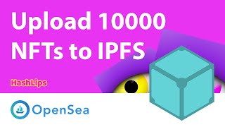 Upload 10000 NFTs to IPFS [upl. by Bezanson]