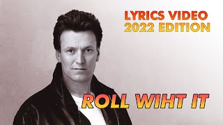 Steve Winwood  Roll With It  Lyrics Video [upl. by Alcott869]