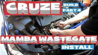 MAMBA WASTEGATE INSTALL CHEVY CRUZE 14 [upl. by Nena441]