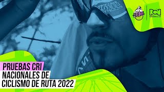 Pruebas Contrarreloj Nacionales de Ciclismo de Ruta 2022 [upl. by Nuahsor]