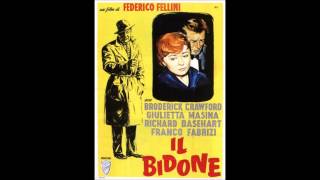 09  Nino Rota  Il Bidone  Lultimo Bidone [upl. by Yzus344]