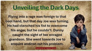 Audiobook amp English Stories  Unveiling the Dark Days  Listen and Practice [upl. by Farny]