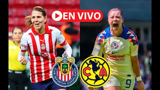 CHIVAS VS AMERICA FEMENIL EN VIVO  LIGA FEMENIL MX 2023 streamliveofc [upl. by Orme969]