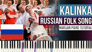 How To Play Russian Folk Song  Kalinka  Piano Tutorial [upl. by Mitinger]