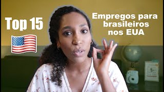 Os Melhores Empregos para Brasileiros nos Estados Unidos [upl. by Bueschel80]