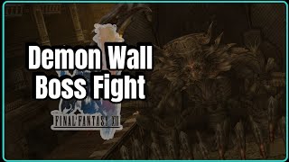 Final Fantasy XII IZJS  Demon Wall Boss Fight letsplay [upl. by Notyalk]