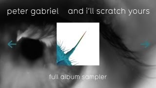 Peter Gabriel  And Ill Scratch Yours Album Sampler [upl. by Nivanod220]