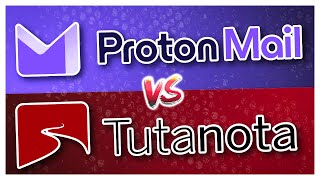 Proton vs Tutanota  Which is the BEST [upl. by Ennaus]