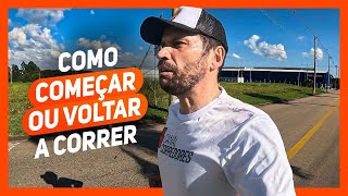 O jeito mais fácil de começar a correr ou retornar à corrida [upl. by Caundra]