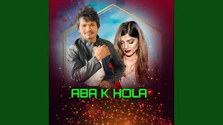 Aba k Hola [upl. by Maryn224]