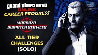 GTA Online Career Progress  Madrazo Dispatch Services All Tier Challenges  Solo [upl. by Darom550]