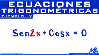 Ecuaciones trigonométricas  Ejemplo 7 [upl. by Hnacogn]