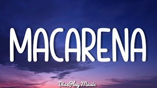 Los Del Río  Macarena lyrics [upl. by Nilak]