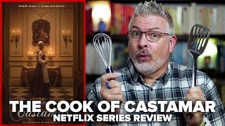 The Cook of Castamar Netflix Series Review La Cocinera de Castamar [upl. by Wivestad311]