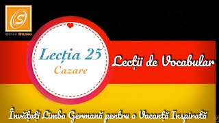 Lecția 25 Cazare  Lecții de Vocabular in Limba Germană [upl. by Wiskind]