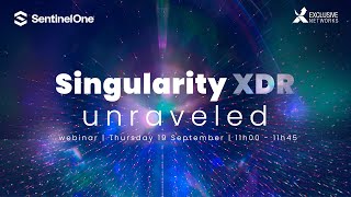 SentinelOne Singularity XDR webinar [upl. by Ytsirhc]