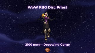 WoW TWW S1 Disc Priest RBG 2100 mmr 2 [upl. by Llekcor993]