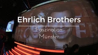 Ehrlich Brothers Faszination 07052017 Münster [upl. by Fuchs]