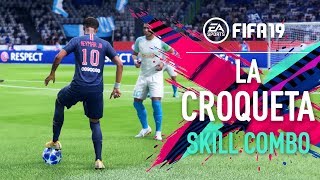 FIFA 19  La Croqueta Skill Combo Tutorial PS4XBOX ONE [upl. by Clift]