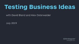 Strategyzer Webinar with David Bland Testing Business Ideas [upl. by Eriha]