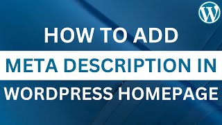 How to Add Meta Description in Wordpress Homepage [upl. by Cram887]