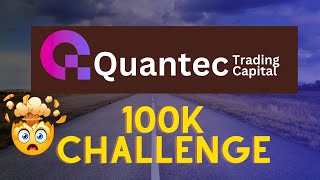 Quantec Trading Capital Review  Did we Pass 100K Challenge 💥🤖quot [upl. by Yesnnyl]