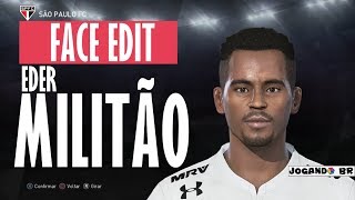 EDER MILITÃO  FACE EDIT PES 2018  São Paulo [upl. by Nebe430]