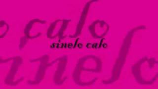 sinelo calo [upl. by Davena]