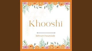 Khooshi [upl. by Jemina]