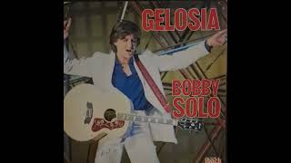 Bobby Solo Gelosia [upl. by Damaris]