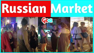 गोवा में ऐसी जगह खुशनसीब लोग ही देख पाते है  Russian Market in Goa  Hilltop  Friday Night Market [upl. by Kalindi]