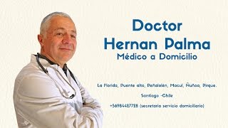 Medico a Domicilio Doctor Hernan Palma Santiago Chile [upl. by Rodavlas]