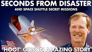 Seconds From Disaster  The Amazing Story Of A Shuttle Secret Mission  Hoot Gibson  EPISODE 2 [upl. by Cooperman]