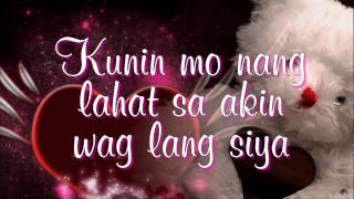 Kunin Mo Na Ang Lahat Sa Akin  Angeline Quinto Lyrics [upl. by Akinahs]