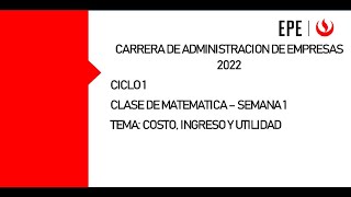 UPC EPE  MATEMATICA SEMANA 1  CICLO 1 [upl. by Mechling]