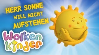 Herr Sonne will nicht aufstehen  Wolkenkinder [upl. by Plank]