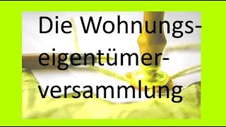 Die Wohnungseigentümerversammlung  von Herbert Herrmann HHImmobilien [upl. by Alekal934]