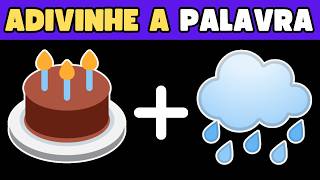 🎂 ADIVINHE A PALAVRA PELOS EMOJIS N°4 🍯 [upl. by Tartan753]