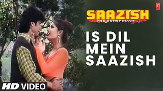 Is Dil Mein  Video Song  Saazish  Udit Narayan Kavita Krishnamurthy  Mithun Chakraborty [upl. by Beesley427]