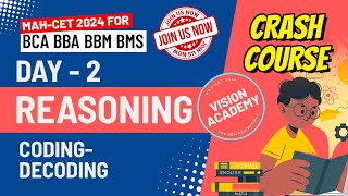 Reasoning Coding Decoding  Day 2  MAH CET 2024 for BCA BBA BMS BBM 🚀 FREE Crash Course Worksheets [upl. by Sallee]