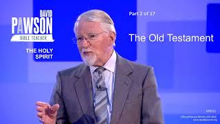 The Holy Spirit Through The Bible  part 2  The Old Testament  David Pawson [upl. by Eiloj]