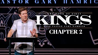 Verse by Verse Bible Study  1 Kings 2  Gary Hamrick [upl. by Yrram]