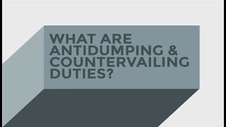 What Are Antidumping and Countervailing Duties [upl. by Hodge439]