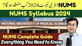 NUMS Entry Test 2024  NUMS New Syllabus  Everything You Need to Know [upl. by Dewar]