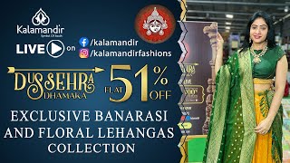 Kalamandir Dussehra Dhamaka SALE Flat 51 OFF  Exclusive Banarasi and Floral Lehangas  Kalamandir [upl. by Atiragram]