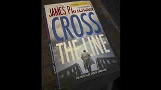 CROSS THE LINE  James Patterson Audiobook Part 1 [upl. by Assyli]