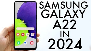 Samsung Galaxy A22 In 2024 Still Worth Buying Review [upl. by Winne]