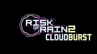 Risk of Rain 2 Cloudburst Trailer [upl. by Ettenoitna]